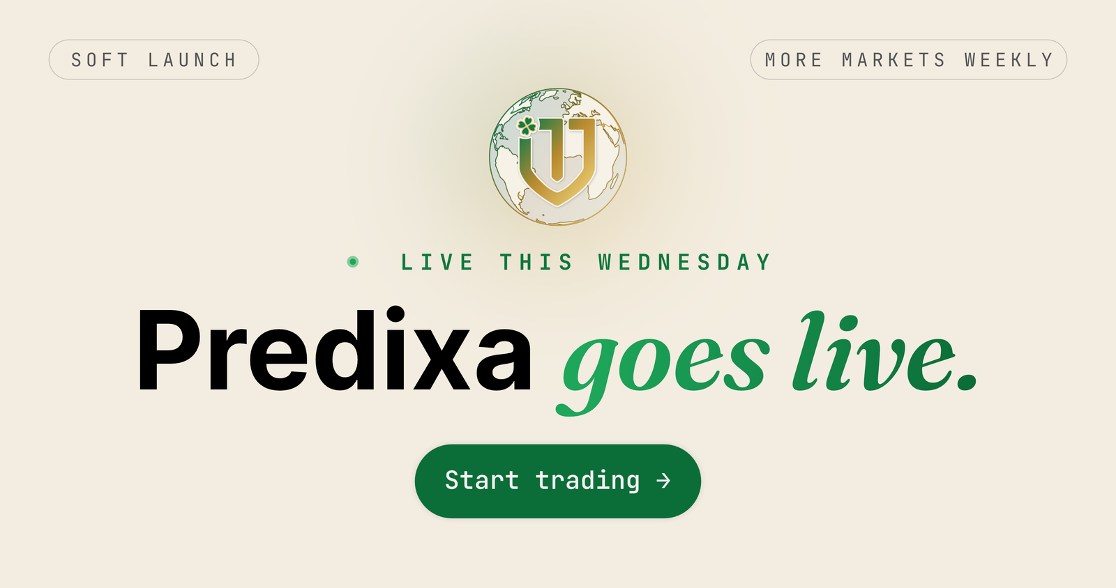 Predixa soft launch banner reading 'Predixa goes live, live this Wednesday', with the TMX shield globe, a more-markets-weekly note, and a Start trading button.