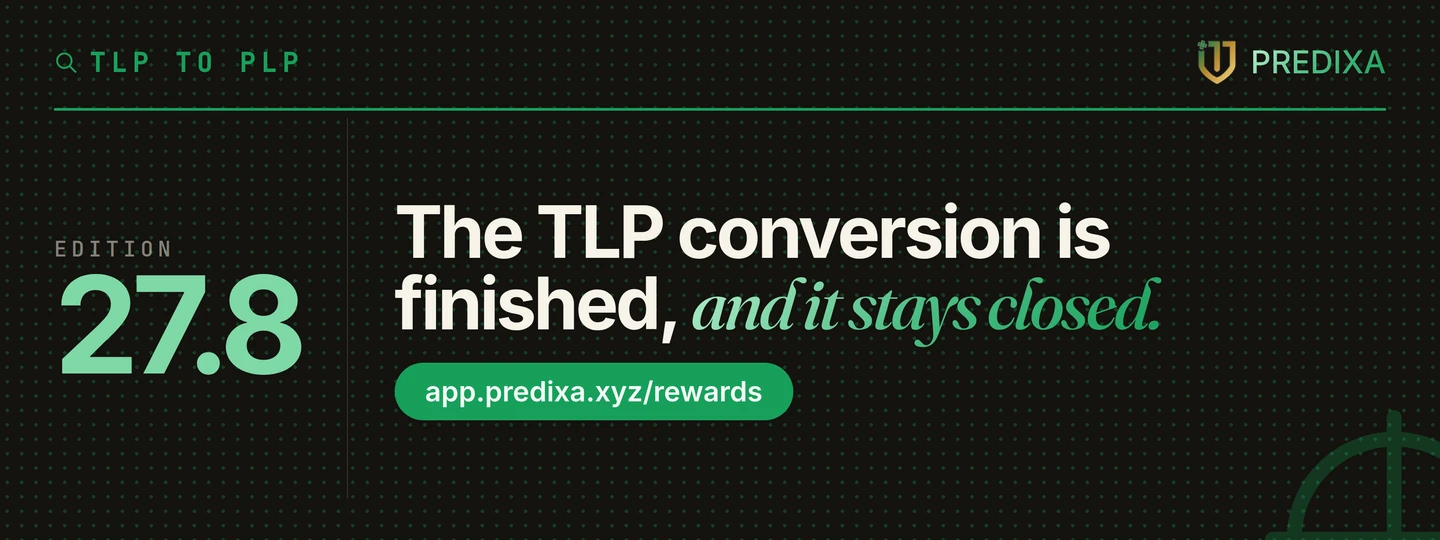 Predixa graphic announcing that the TLP to PLP conversion is finished and the conversion window remains closed.